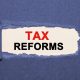 Tax reforms coming in 2018