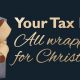 Your Tax Return - All Wrapped Up for Christmas!